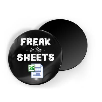 Freak In The Excel Sheets Funny Accountant Spreadsheet Magnet