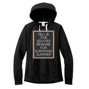 Fall Is The Souths Reward For Surviving Summer Women's Fleece Hoodie