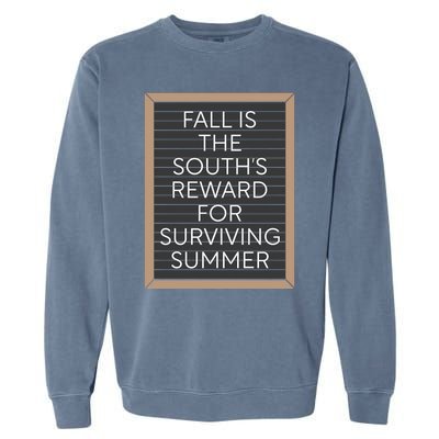 Fall Is The Souths Reward For Surviving Summer Garment-Dyed Sweatshirt