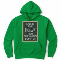 Fall Is The Souths Reward For Surviving Summer Hoodie