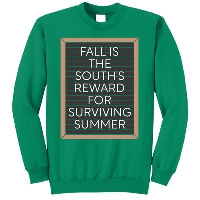 Fall Is The Souths Reward For Surviving Summer Sweatshirt