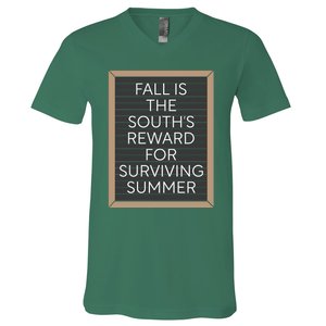 Fall Is The Souths Reward For Surviving Summer V-Neck T-Shirt