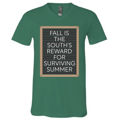 Fall Is The Souths Reward For Surviving Summer V-Neck T-Shirt