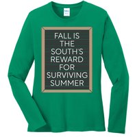 Fall Is The Souths Reward For Surviving Summer Ladies Long Sleeve Shirt