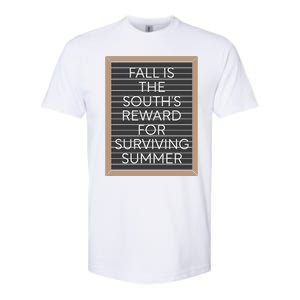 Fall Is The Souths Reward For Surviving Summer Softstyle CVC T-Shirt