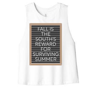 Fall Is The Souths Reward For Surviving Summer Women's Racerback Cropped Tank