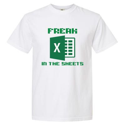 Freak In The Excel Sheets Garment-Dyed Heavyweight T-Shirt