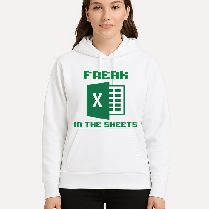 Freak In The Excel Sheets Hoodie