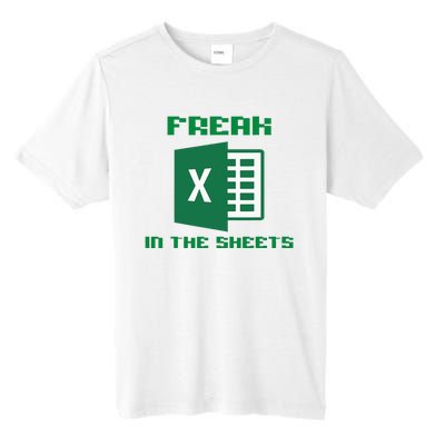 Freak In The Excel Sheets Tall Fusion ChromaSoft Performance T-Shirt