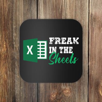 Freak In The Excel Sheets Coaster