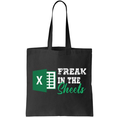 Freak In The Excel Sheets Tote Bag