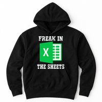 Freak In The Excel Sheets Hoodie