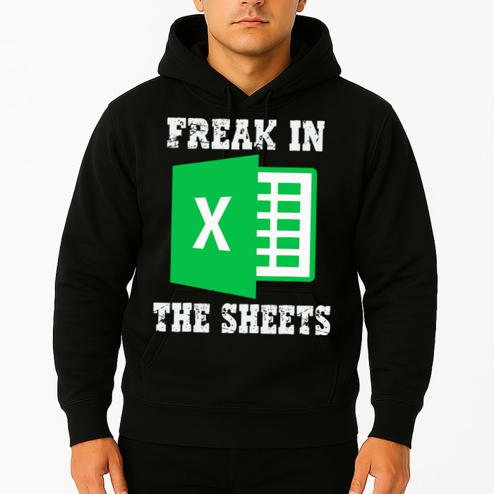 Freak In The Excel Sheets Hoodie
