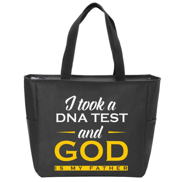 Funny I Took A Dna Test God Is My Father Jesus Christian Zip Tote Bag
