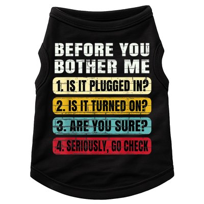 Funny Information Technology Tech Technical Support Gift Doggie Tank
