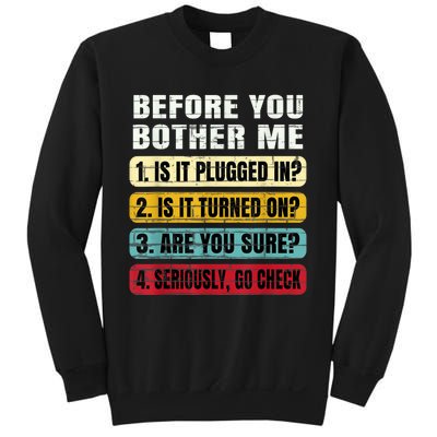 Funny Information Technology Tech Technical Support Gift Sweatshirt