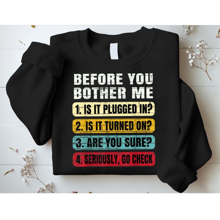 Funny Information Technology Tech Technical Support Gift Sweatshirt