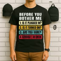 Funny Information Technology Tech Technical Support Gift T-Shirt
