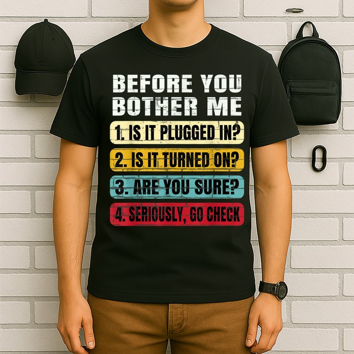 Funny Information Technology Tech Technical Support Gift T-Shirt
