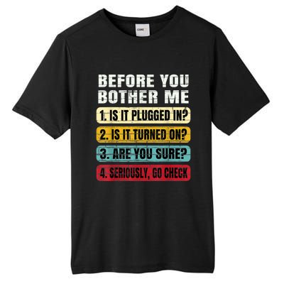 Funny Information Technology Tech Technical Support Gift Tall Fusion ChromaSoft Performance T-Shirt