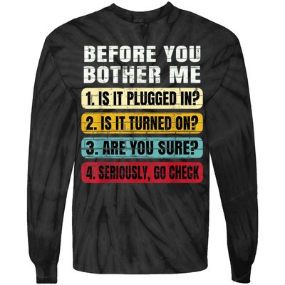 Funny Information Technology Tech Technical Support Gift Tie-Dye Long Sleeve Shirt