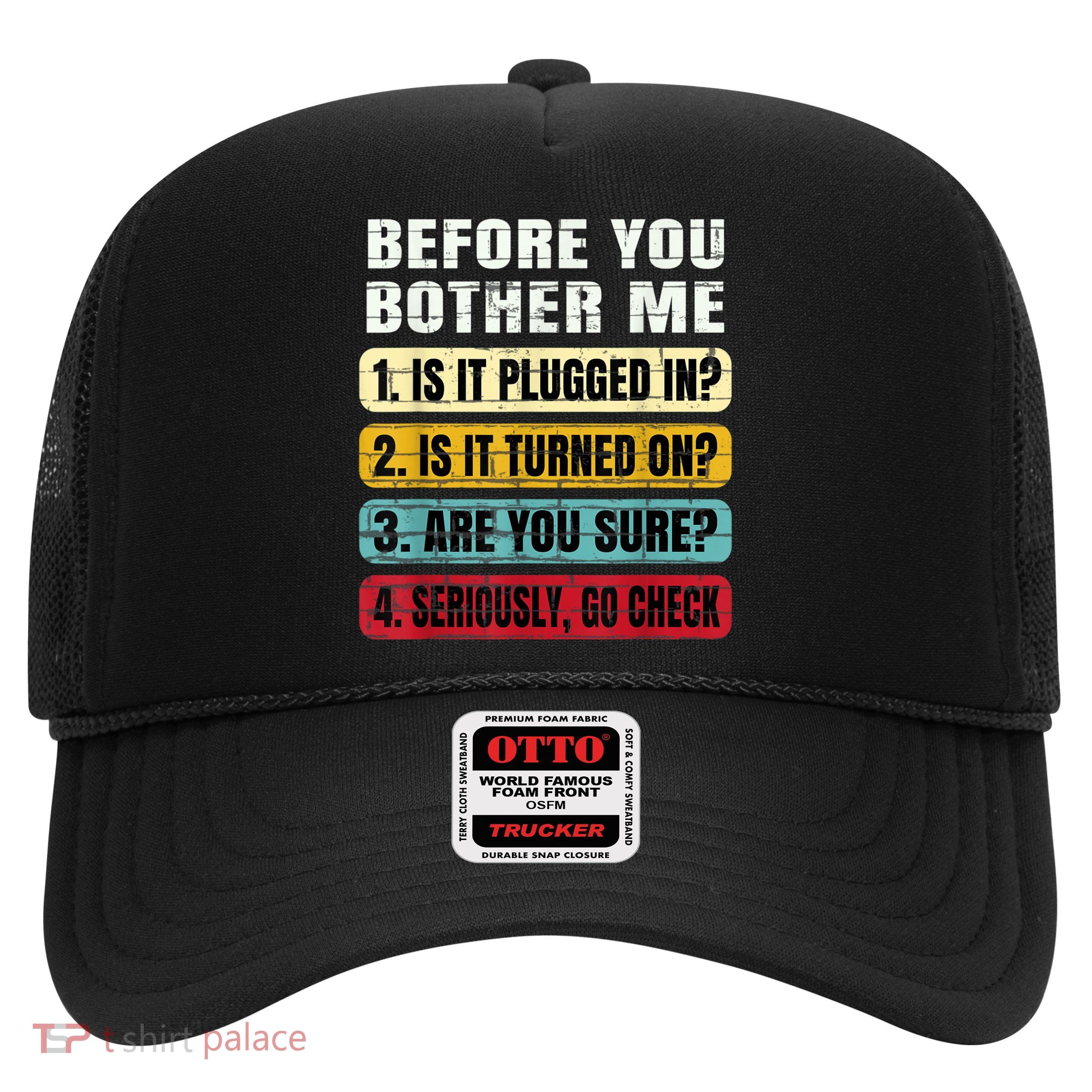 Funny Information Technology Tech Technical Support Gift Trucker Hat