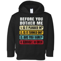 Funny Information Technology Tech Technical Support Gift Toddler Hoodie