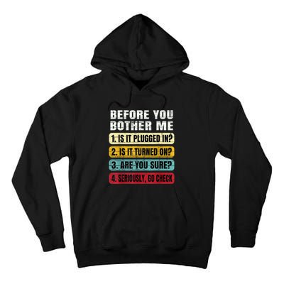 Funny Information Technology Tech Technical Support Gift Tall Hoodie