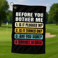 Funny Information Technology Tech Technical Support Gift Golf Towel