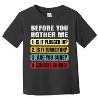 Funny Information Technology Tech Technical Support Gift Toddler T-Shirt