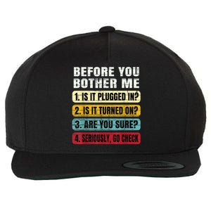 Funny Information Technology Tech Technical Support Gift Wool Snapback Cap