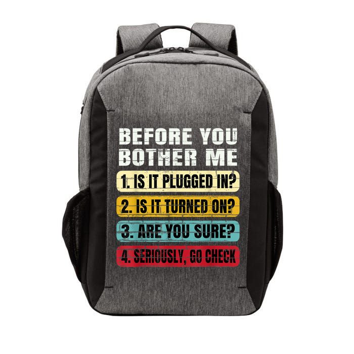 Funny Information Technology Tech Technical Support Gift Vector Backpack