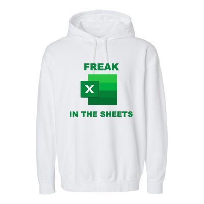 Freak In The Excel Sheets Garment-Dyed Fleece Hoodie