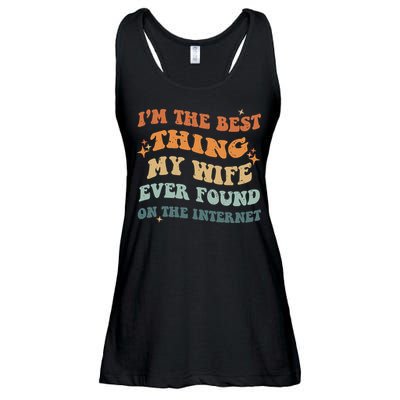 Funny I'm The Best Thing My Wife Ever Found On The Internet Ladies Essential Flowy Tank