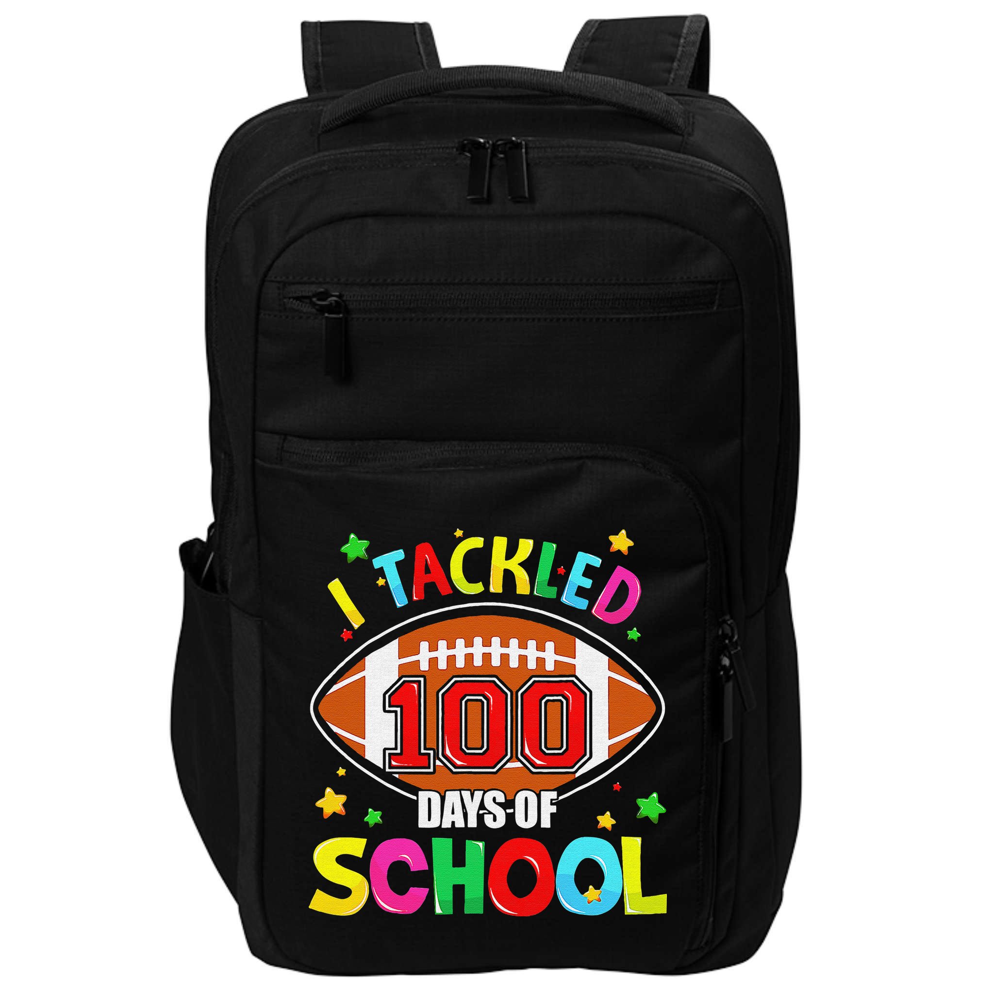 Football I Tackled 100 Day Of School  100th Day Of School Impact Tech Backpack