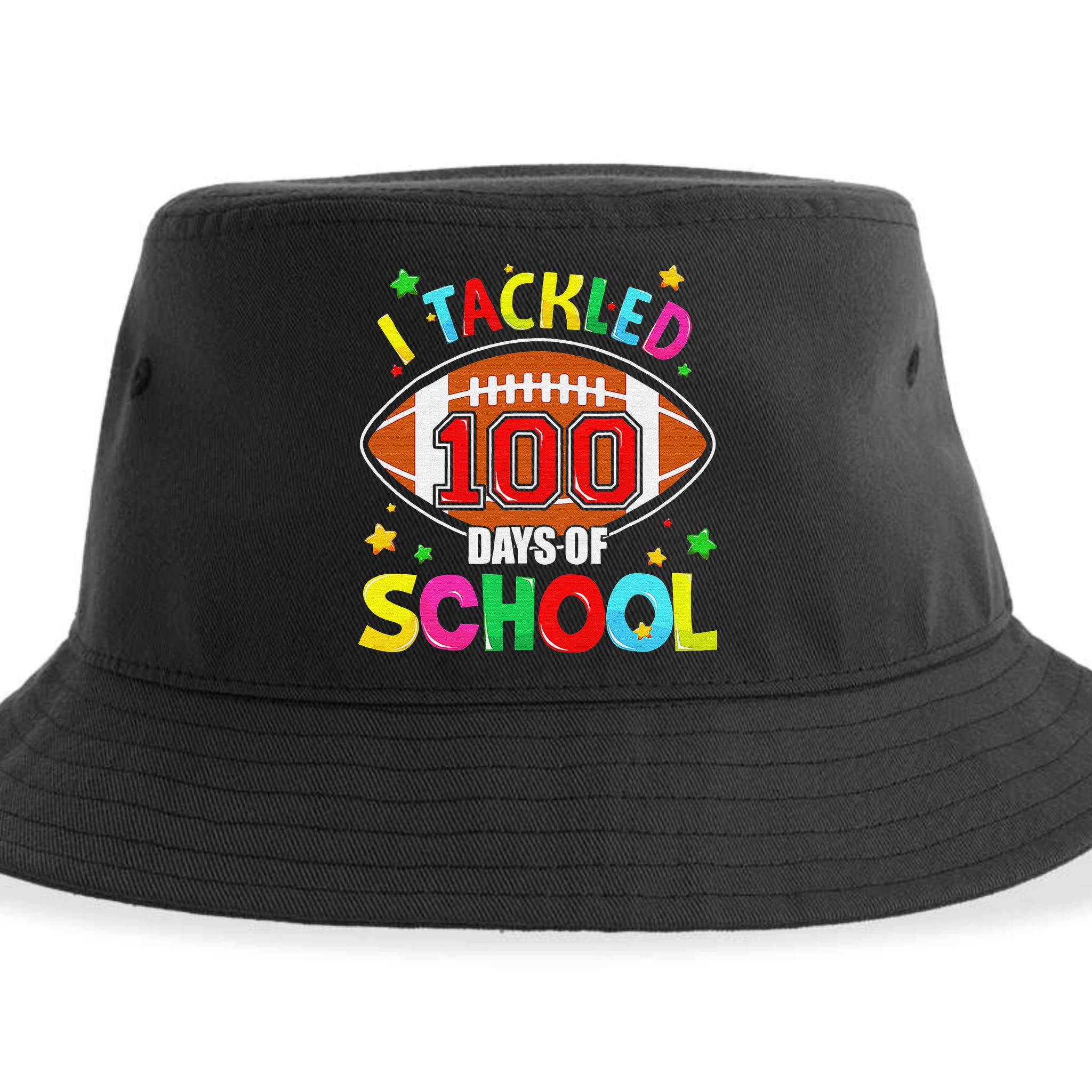 Football I Tackled 100 Day Of School  100th Day Of School Sustainable Bucket Hat