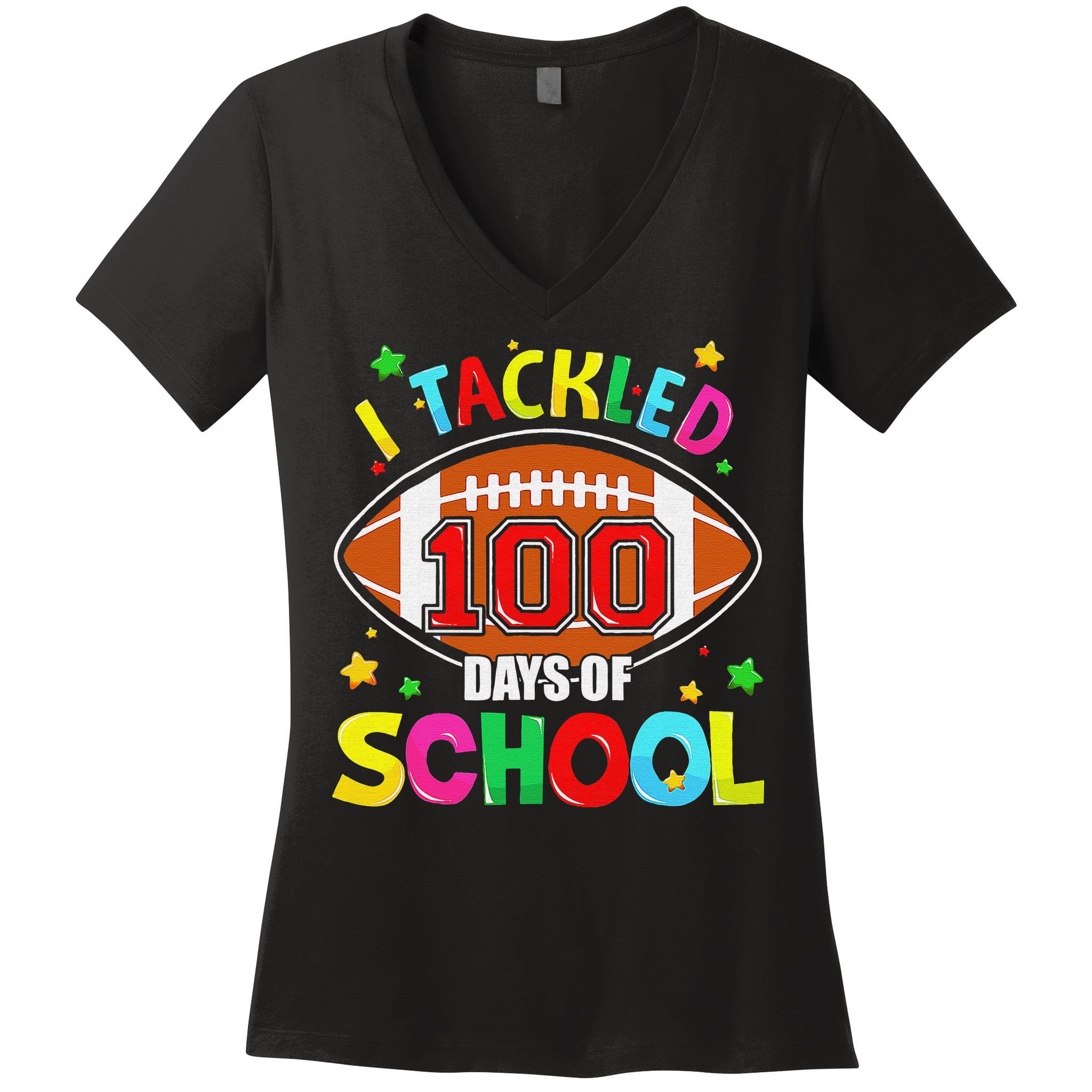 Football I Tackled 100 Day Of School  100th Day Of School Women's V-Neck T-Shirt
