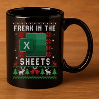 Freak In The Sheets Excel Ugly Christmas Sweater 11oz C Handle Ceramic Mug