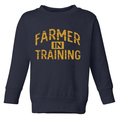 Farmer In Training Farmer Toddler Sweatshirt