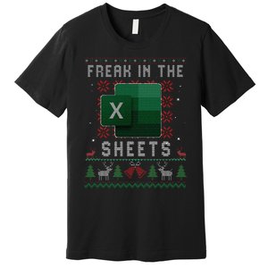 Freak In The Sheets Excel Ugly Christmas Sweater Funny Premium T-Shirt