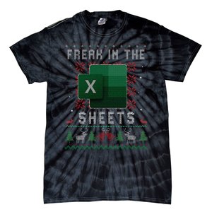 Freak In The Sheets Excel Ugly Christmas Sweater Funny Tie-Dye T-Shirt