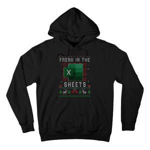 Freak In The Sheets Excel Ugly Christmas Sweater Funny Tall Hoodie