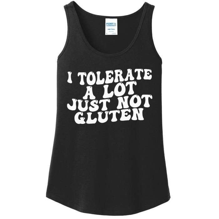 Funny I Tolerate A Lot Just Not Gluten Ladies Essential Tank