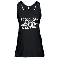 Funny I Tolerate A Lot Just Not Gluten Ladies Essential Flowy Tank