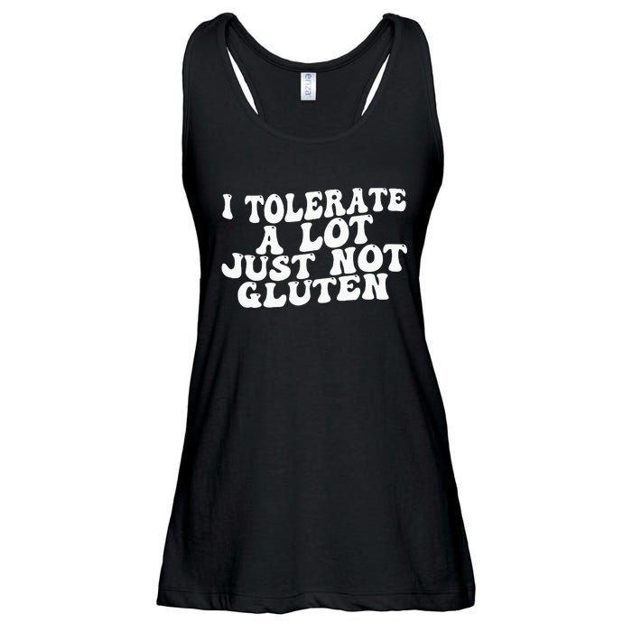 Funny I Tolerate A Lot Just Not Gluten Ladies Essential Flowy Tank