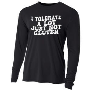 Funny I Tolerate A Lot Just Not Gluten Cooling Performance Long Sleeve Crew