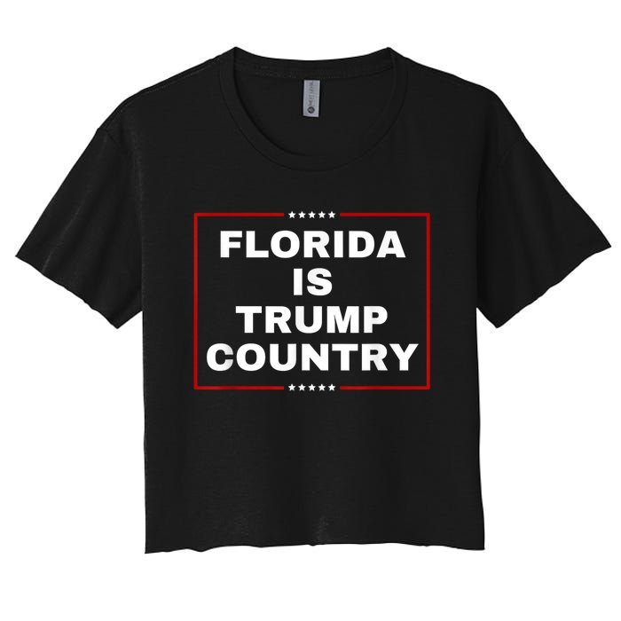 Florida Is Trump Country Take America Back 2024 Election Women's Crop Top Tee