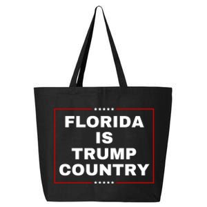 Florida Is Trump Country 25L Jumbo Tote