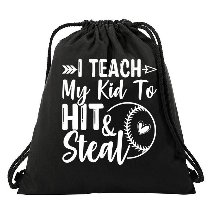 Funny I Teach My To Hit And Steal Fun Baseball Dad Mom Drawstring Bag