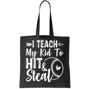 Funny I Teach My To Hit And Steal Fun Baseball Dad Mom Tote Bag